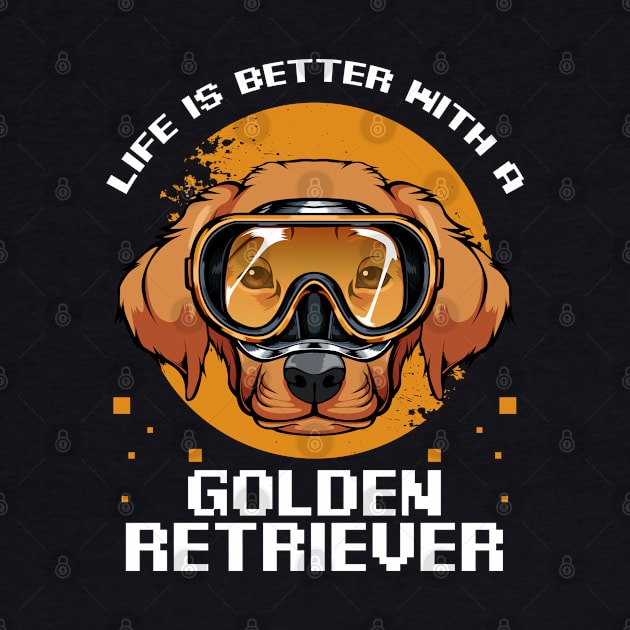 Retriever - Life Is Better With A Golden Retriever - Cute by Lumio Gifts